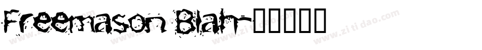 Freemason Blah字体转换